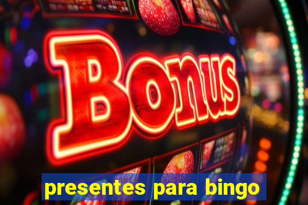 presentes para bingo